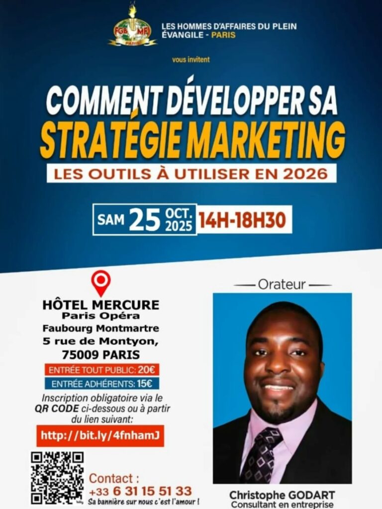 FGBMFI Paris - Les hommes et femmes d'affaires du full gospel vous invitent le samedi 25 octobre à l'hôtel Mercure Paris Opéra de 14h à 18h30 Entrée tout public: 20€ Entrée Adhérents: 15€ Comment développer sa stratégie marketing : les outils à utiliser en 2026 Orateur Christophe Godart, consultant en entreprise Inscription obligatoire : http://bit.ly/4fnhamJ